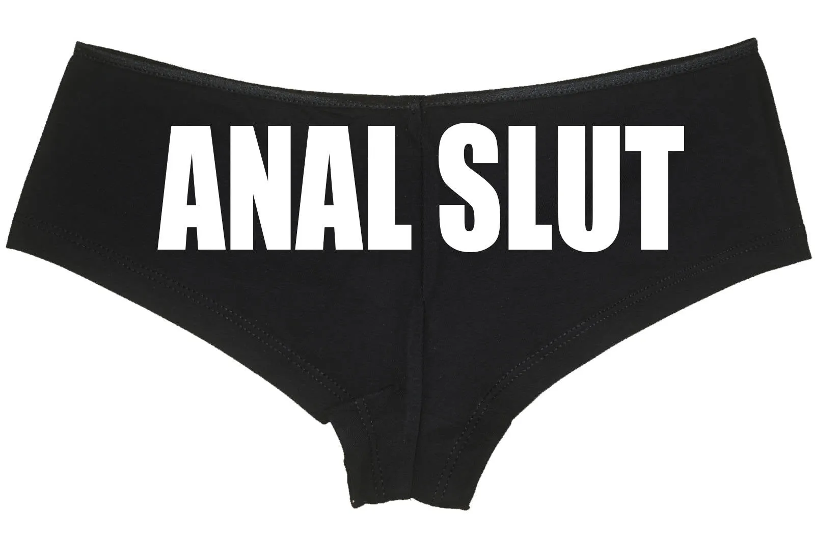 Anal Slut • Black Boyshorts • Choose Your Color Text